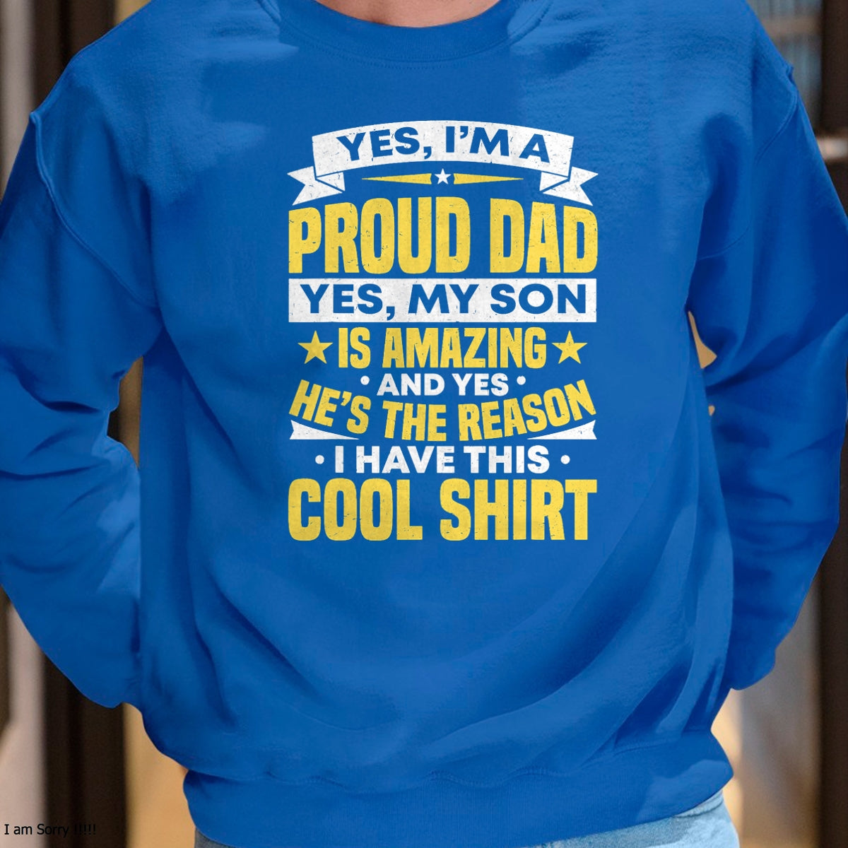 Proud Dad Of A Son Father's Day From Son T-Shirt- Gift From Dad Unisex T-Shirt/Hoodie - NGHL00 (SKUT-2310EMAILDS-42)