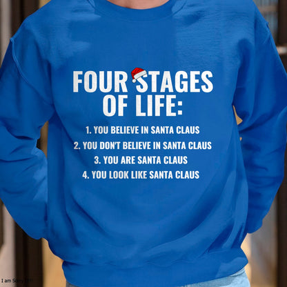 Christmas Funny Four Stages of life Santa Claus Humor Meme T-Shirt - Christmas Unisex T-Shirt/Hoodie/Sweatshirt - NGHL00