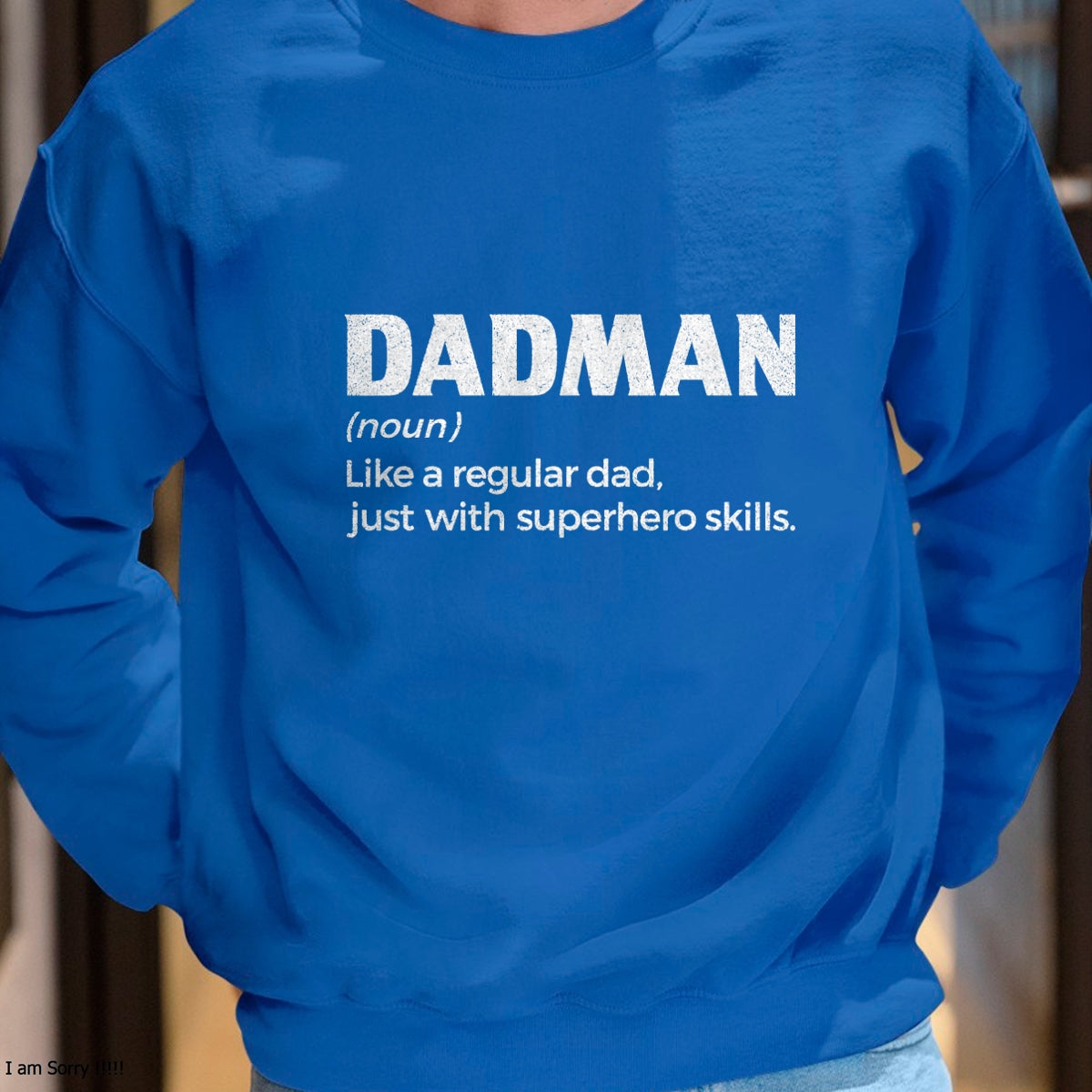 Dadman Definition For Men Funny Fathers Day Dad T-Shirt - Gift From Dad Unisex T-Shirt/Hoodie - NGHL00 (SKUT-2310EMAILDS-17)