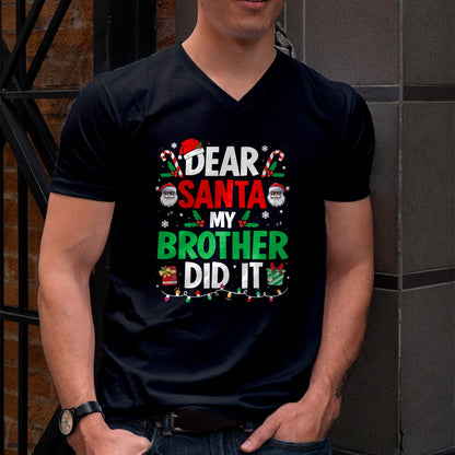 Dear Santa My Brother Did It Funny Christmas Boys Girls Kids T-Shirt - Christmas Unisex T-Shirt/Hoodie/Sweatshirt - NGHL00