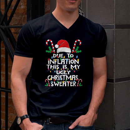 Funny Due to Inflation Ugly Christmas Sweaters For Men Women T-Shirt - Christmas Unisex T-Shirt/Hoodie/Sweatshirt - NGHL00