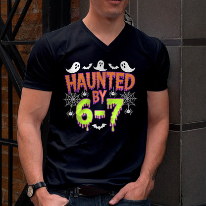 Haunted by 6 7 T-Shirt - Halloween Unisex T-Shirt/Hoodie - NGHL00