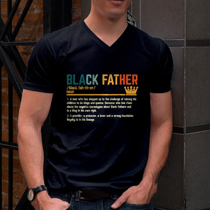 Fathers Day Black Father Definition African American Dad T-Shirt - Gift From Dad Unisex T-Shirt/Hoodie - NGHL00 (SKUT-2310EMAILDS-28)