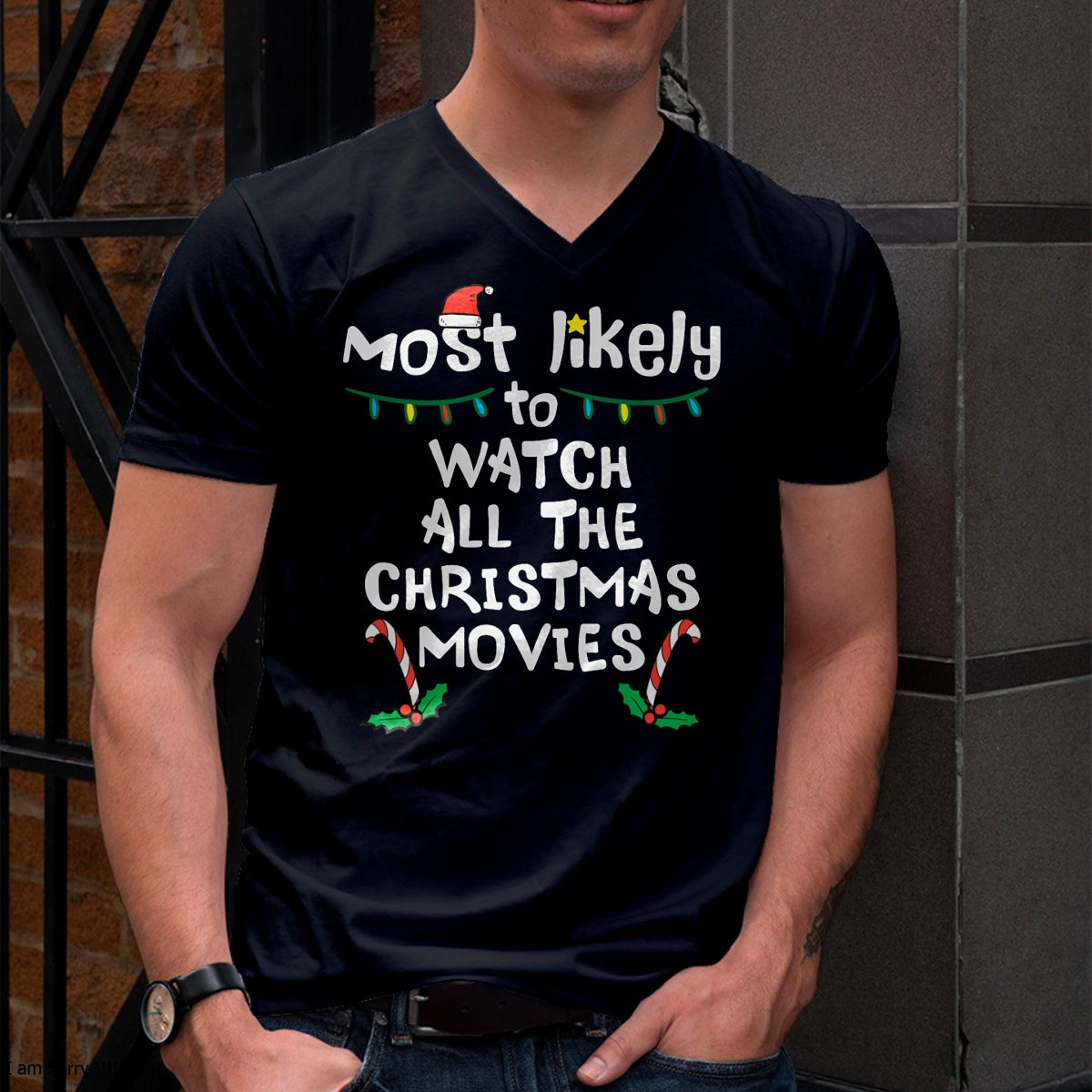 Most Likely Watch Christmas Movie Xmas Family Matching Women T-Shirt - Christmas Unisex T-Shirt/Hoodie/Sweatshirt - NGHL00