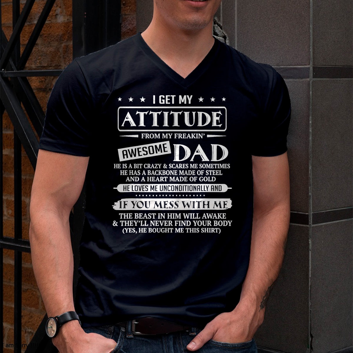I Get My Attitude From My Freaking Awesome Dad Father's Day T-Shirt - Gift From Dad Unisex T-Shirt/Hoodie - NGHL00 (SKUT-2310EMAILDS-35)