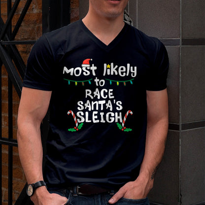 Most Likely Race Santa Sleigh Christmas Xmas Family Boys Men T-Shirt - Christmas Unisex T-Shirt/Hoodie/Sweatshirt - NGHL00