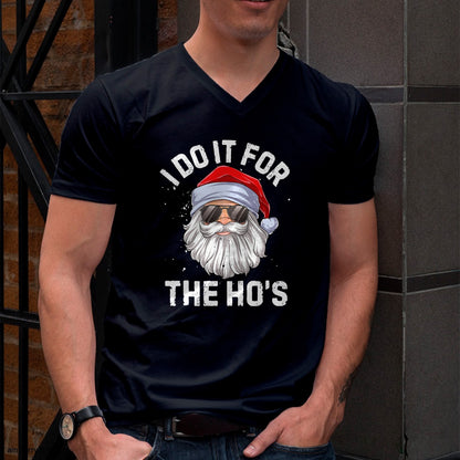 I Do It For The Ho's Funny Inappropriate Christmas Men Short Sleeve Santa T-Shirt - Christmas Unisex T-Shirt/Hoodie/Sweatshirt - NGHL00