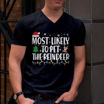 Most Likely To Pet The Reindeer Family Matching Christmas T-Shirt - Christmas Unisex T-Shirt/Hoodie/Sweatshirt - NGHL00