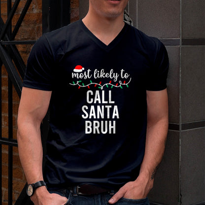 Most Likely To Christmas Shirt Matching Family Pajamas Funny T-Shirt - Christmas Unisex T-Shirt/Hoodie/Sweatshirt - NGHL00