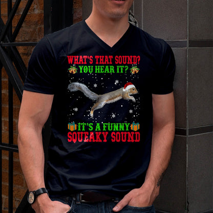 It's A Funny Squeaky Sound Shirt Christmas Squirrel Ugly T-Shirt - Christmas Unisex T-Shirt/Hoodie/Sweatshirt - NGHL00