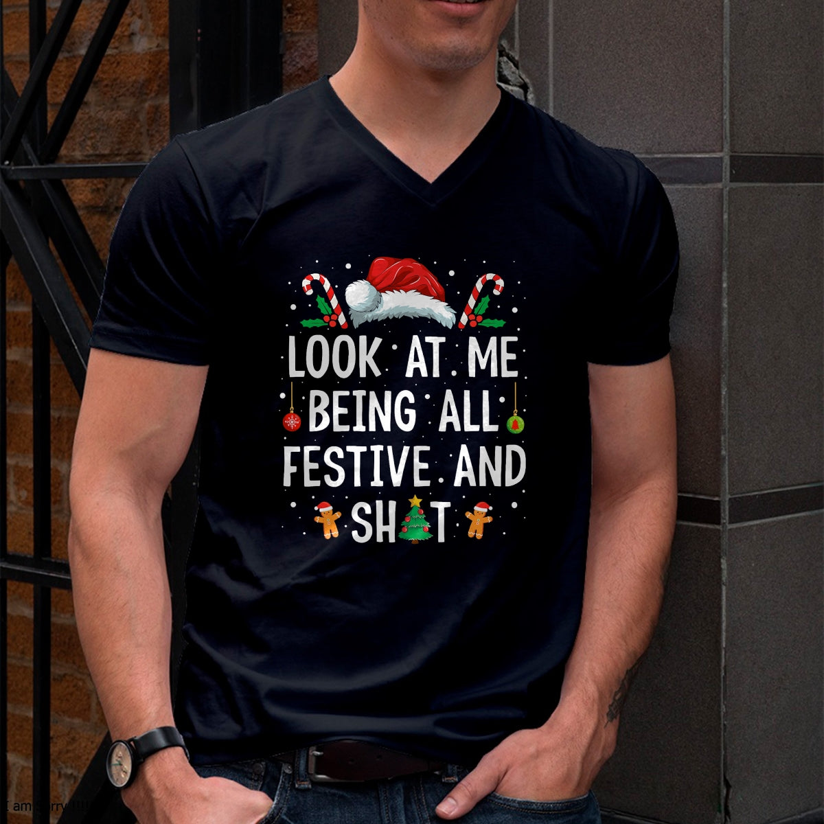 Look at Me Being All Festive and Shit Funny Christmas T-Shirt - Christmas Unisex T-Shirt/Hoodie/Sweatshirt - NGHL00