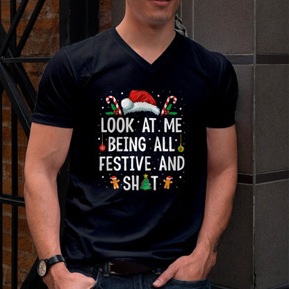 Look at Me Being All Festive and Shit Funny Christmas T-Shirt - Christmas Unisex T-Shirt/Hoodie/Sweatshirt - NGHL00