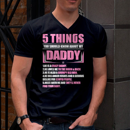 5 Things You Should Know About My Daddy Funny Son Daughter T-Shirt - Gift From Dad Unisex T-Shirt/Hoodie - NGHL00 (SKUT-2310EMAILDS-00)
