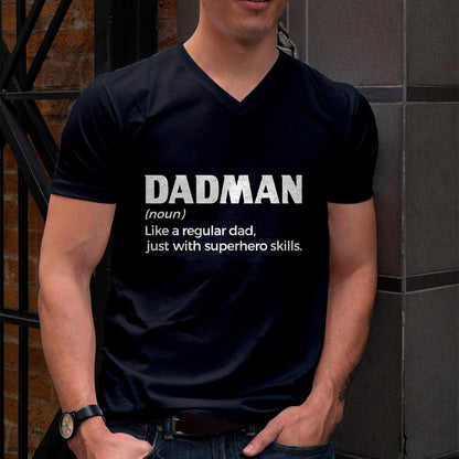 Dadman Definition For Men Funny Fathers Day Dad T-Shirt - Gift From Dad Unisex T-Shirt/Hoodie - NGHL00 (SKUT-2310EMAILDS-17)