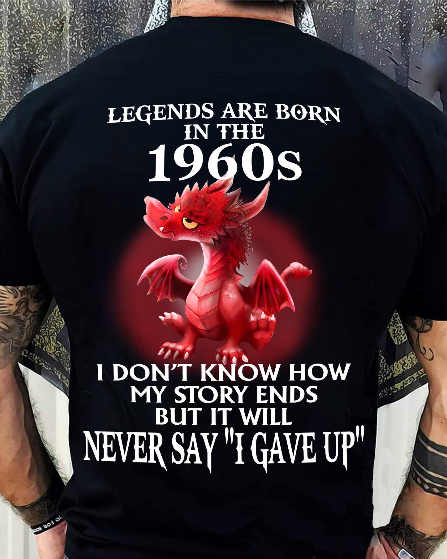 1960s - NEVER SAY GIVE UP - BIRTHDAY T-SHIRT FOR MEN - NGHL00 (SKU12-163-1960)
