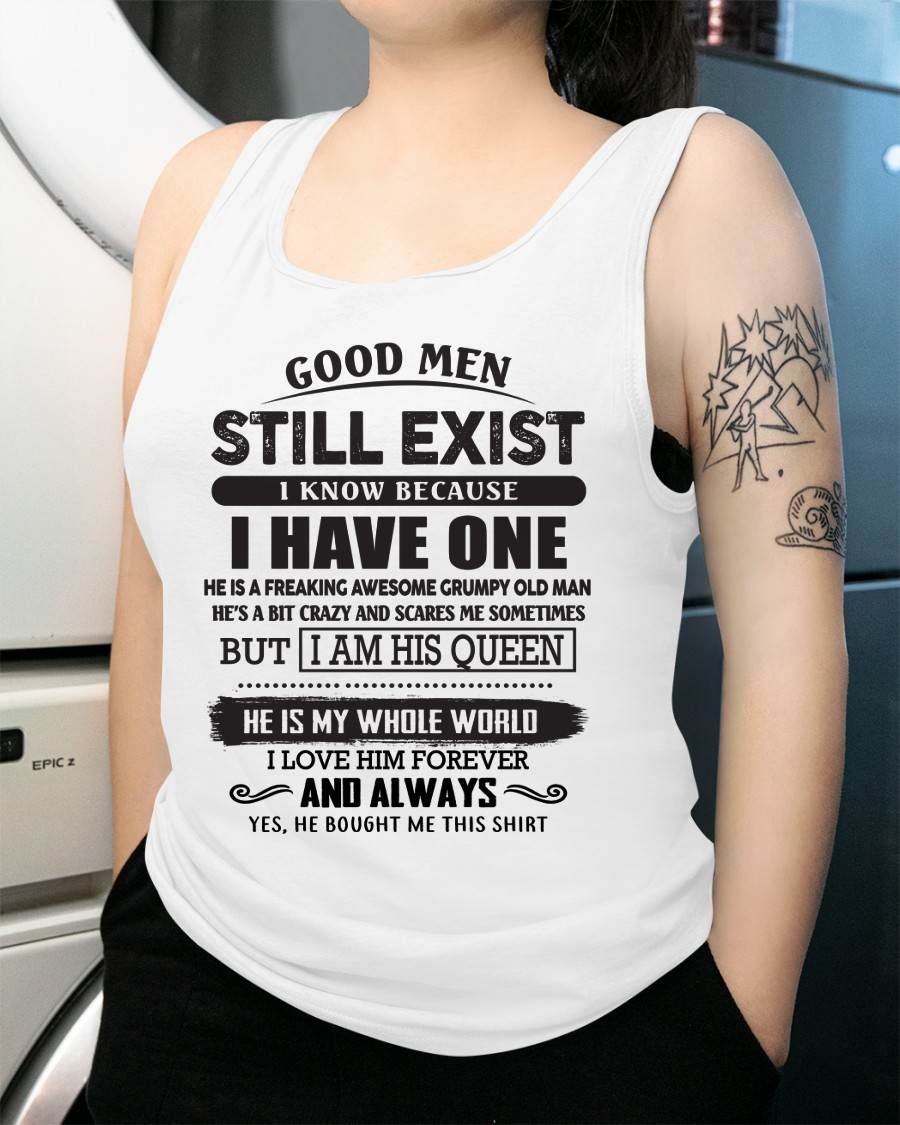 Good Men Still Exist - Perfect Gift For Your Girlfriend, Wife From Boyfriend, Husband - NGHL00 (SKU26T-0192-00)