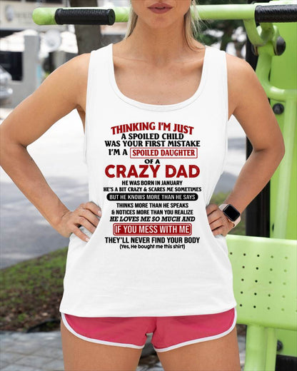January - I Am Spoiled Daughter Of A Crazy Dad - Gift for Daughter From Dad - NGHL01 (SKU-TDD-SPOILED-01)