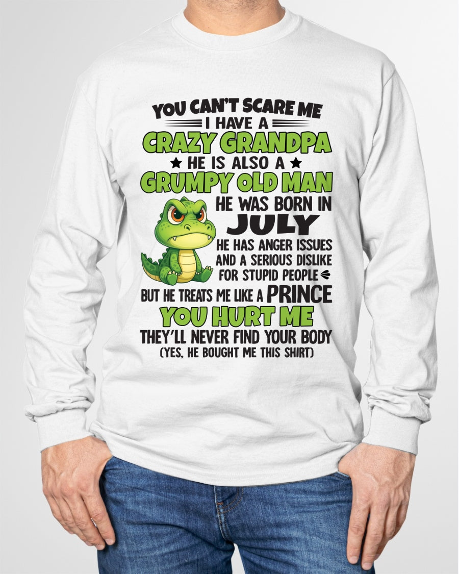 Gift for Grandson NGHL07 - You Can’t Scare Me I Have A Crazy Grandpa T-Shirt - Birthday Gift From July Grandpa / Man - (SKU09-121-07)