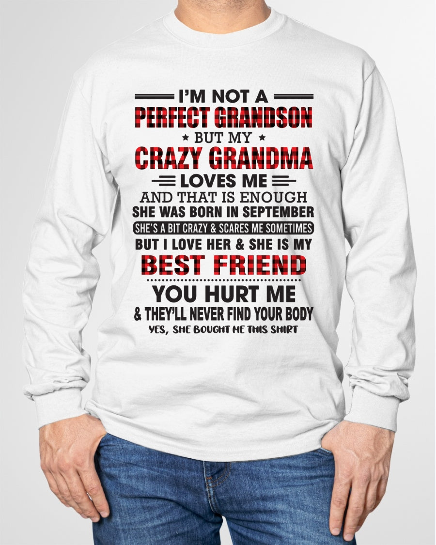 I’m Not A Perfect Grandson T-Shirt – Birthday Gift From September Grandma / Woman - NGHL09 (SKU10-167-09)