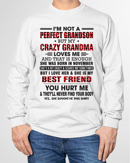 I’m Not A Perfect Grandson T-Shirt – Birthday Gift From November Grandma / Woman - NGHL11 (SKU10-167-11)