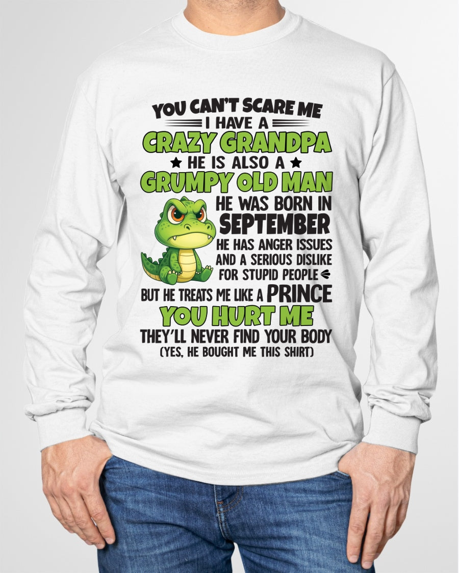 Gift for Grandson NGHL09 - You Can’t Scare Me I Have A Crazy Grandpa T-Shirt - Birthday Gift From September Grandpa / Man - (SKU09-121-09)