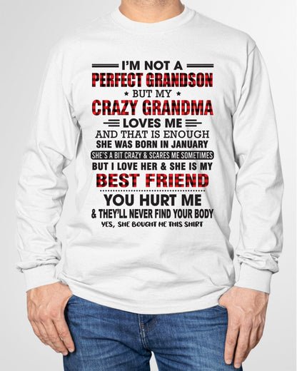 I’m Not A Perfect Grandson T-Shirt – Birthday Gift From January Grandma / Woman - NGHL01 (SKU10-167-01)