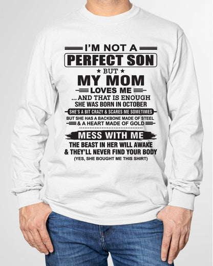 October - "I'M NOT A PERFECT SON BUT MY MOM LOVES ME" - Birthday Gift From October Mom / Woman - NGHL10 (SKU10-147-10)