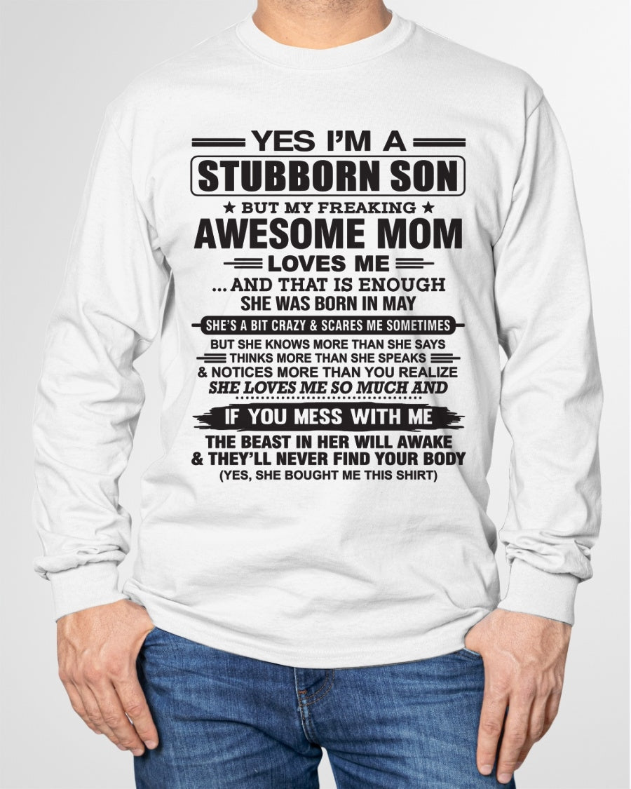 Yes I’m A Stubborn Son T-Shirt – Birthday Gift From May Mom / Woman - NGHL05 (SKU10-145-05)