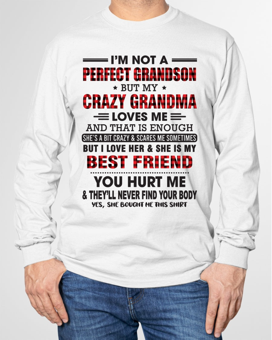 I’m Not A Perfect Grandson T-Shirt – Birthday Gift From Grandma / Woman - NGHL00 (SKU10-167-00)