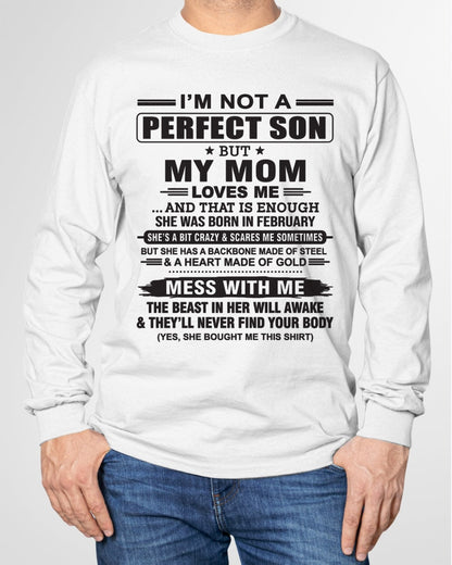 February - "I'M NOT A PERFECT SON BUT MY MOM LOVES ME" - Birthday Gift From February Mom / Woman - NGHL02 (SKU10-147-02)