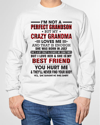 I’m Not A Perfect Grandson T-Shirt – Birthday Gift From July Grandma / Woman - NGHL07 (SKU10-167-07)