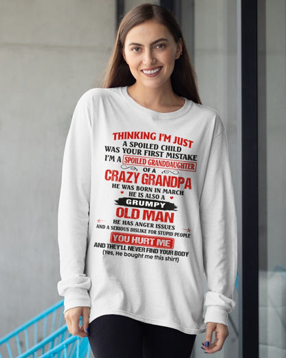 Spoiled Granddaughter of a Crazy Grandpa Shirt – Birthday Gift from March Grandpa / Man - NGHL03 (SKU12-200-03)