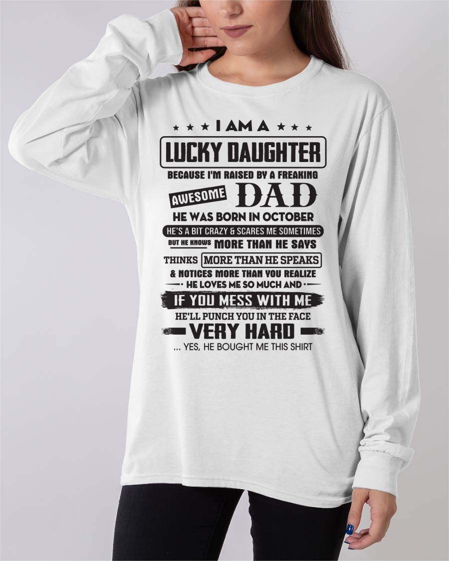 October - Lucky Daughter of Awesome Dad - Perfect Gift For Daughter From Dad - NGHL10 (SKU08-47-10)