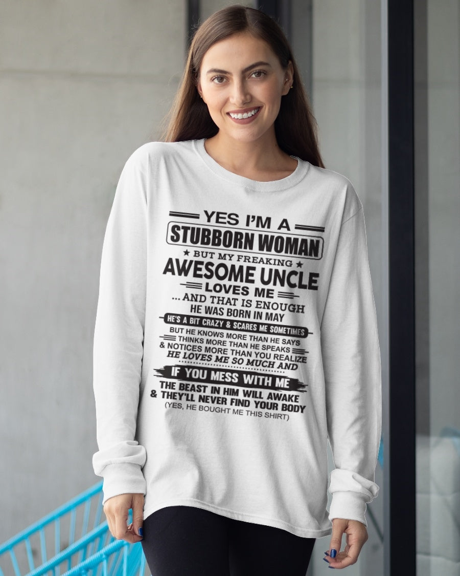 Yes I’m A Stubborn Woman T-Shirt – Birthday Gift From May Uncle - NGHL05 (SKU12-93-05)