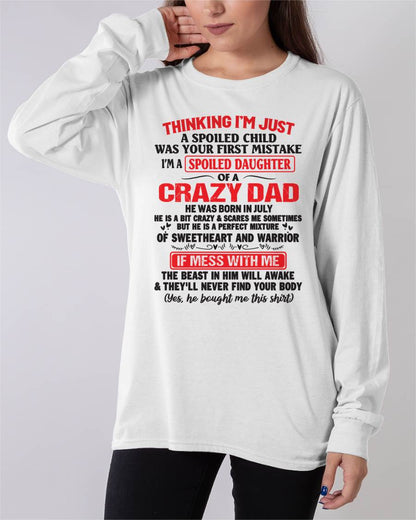 July - Spoiled Daughter of a Crazy Dad - Perfect Gift From Dad - NGHL07 (SKU12-04-07)