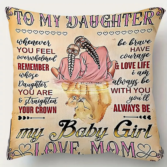 To My Daughter – A Special Gift from Mom - Pillow