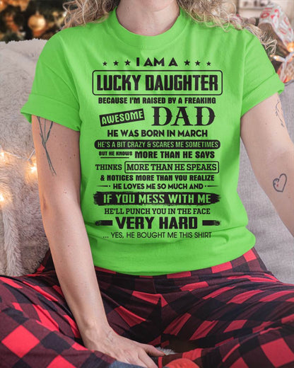 March - Lucky Daughter of Awesome Dad - Perfect Gift For Daughter From Dad - NGHL03 (SKU08-47-03)