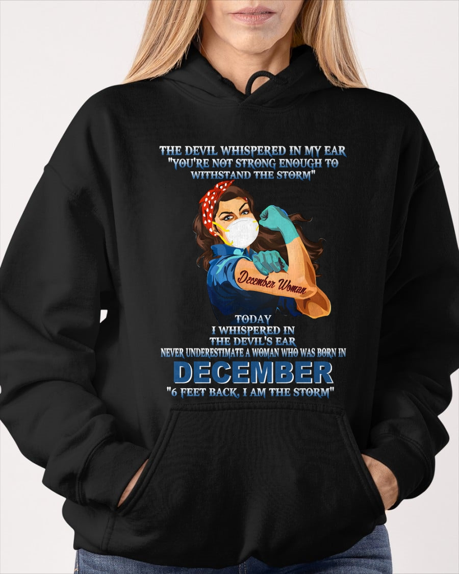 Never Underestimate A Woman Born In December – December Woman “I Am The Storm” - FMA / NGHL12 (SKU12-322-12)