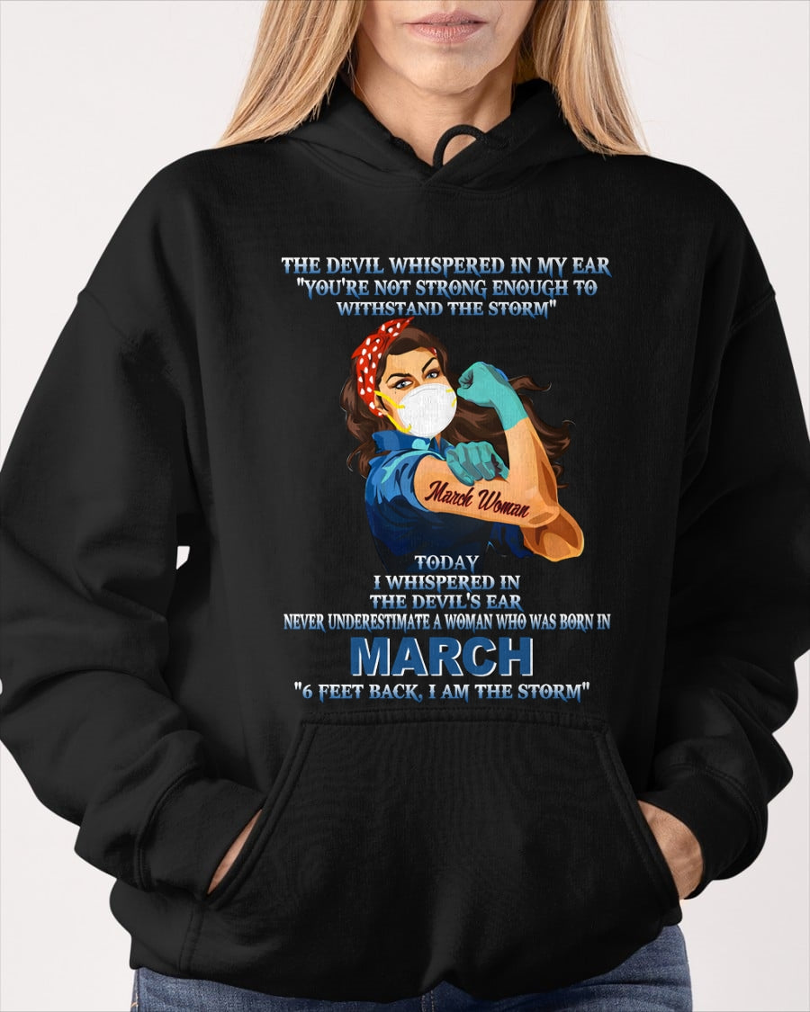 Never Underestimate A Woman Born In March – March Woman “I Am The Storm” - FMA / NGHL03 (SKU12-322-03)