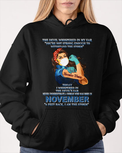 Never Underestimate A Woman Born In November – November Woman “I Am The Storm” - FMA / NGHL11 (SKU12-322-11)