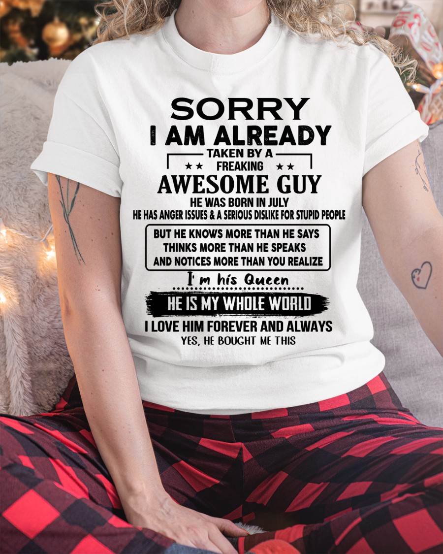 July - Taken by an Awesome Guy Shirt - Perfect Gift For Your Girlfriend NGHL07 (SKUT08-11-07)