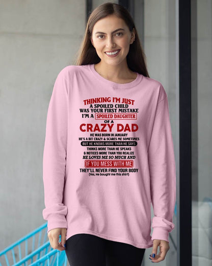 January - I Am Spoiled Daughter Of A Crazy Dad - Gift for Daughter From Dad - NGHL01 (SKU-TDD-SPOILED-01)