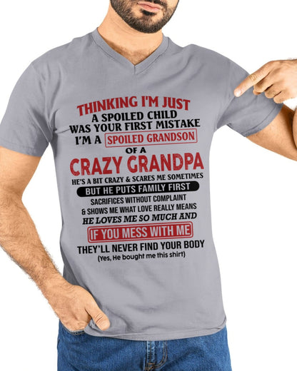 I'm A Spoiled Grandson Of A Crazy Grandpa T-Shirt – Birthday Gift From Grandpa / Man - NGHL00 (SKU10-05-00)