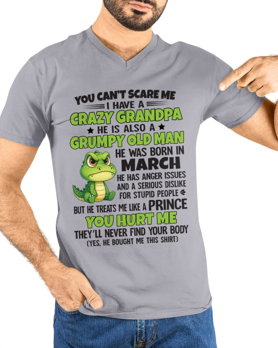 Gift for Grandson NGHL03 - You Can’t Scare Me I Have A Crazy Grandpa T-Shirt - Birthday Gift From March Grandpa / Man - (SKU09-121-03)
