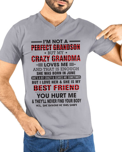 I’m Not A Perfect Grandson T-Shirt – Birthday Gift From June Grandma / Woman - NGHL06 (SKU10-167-06)