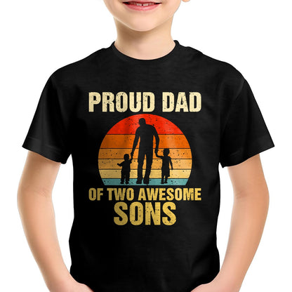 Proud Dad Of Two Awesome Sons Dad of 2 Two Boys Best Father T-Shirt - Gift From Dad Unisex T-Shirt/Hoodie - NGHL00 (SKUT-2310EMAILDS-43)