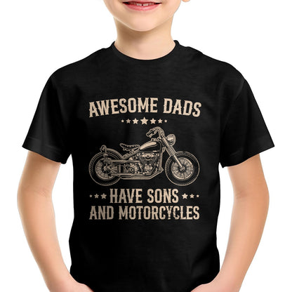 Vintage Biker Awesome Dads Have Sons And Motorcycles T-Shirt - Gift From Dad Unisex T-Shirt/Hoodie - NGHL00 (SKUT-2310EMAILDS-46)