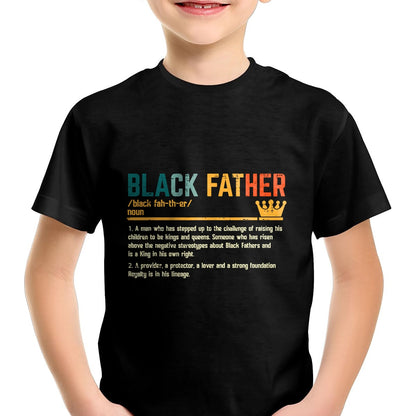 Fathers Day Black Father Definition African American Dad T-Shirt - Gift From Dad Unisex T-Shirt/Hoodie - NGHL00 (SKUT-2310EMAILDS-28)