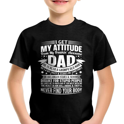 i get my attitude from my dad gifts for dad daughter son T-Shirt - Gift From Dad Unisex T-Shirt/Hoodie - NGHL00 (SKUT-2310EMAILDS-34)