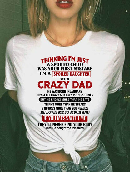 January - I Am Spoiled Daughter Of A Crazy Dad - Gift for Daughter From Dad - NGHL01 (SKU-TDD-SPOILED-01)